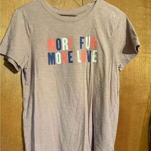 Old Navy Tee - More Fun More Love